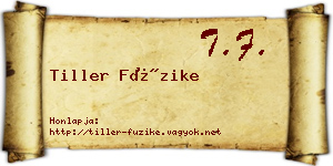 Tiller Füzike névjegykártya